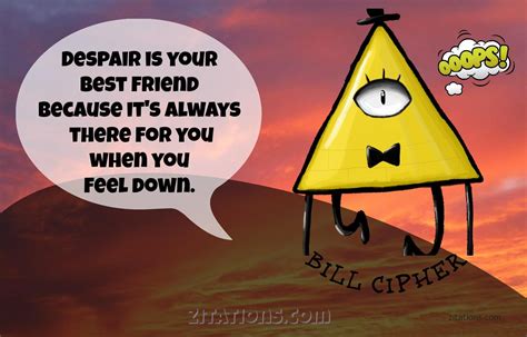 bill quotes from gravity falls.